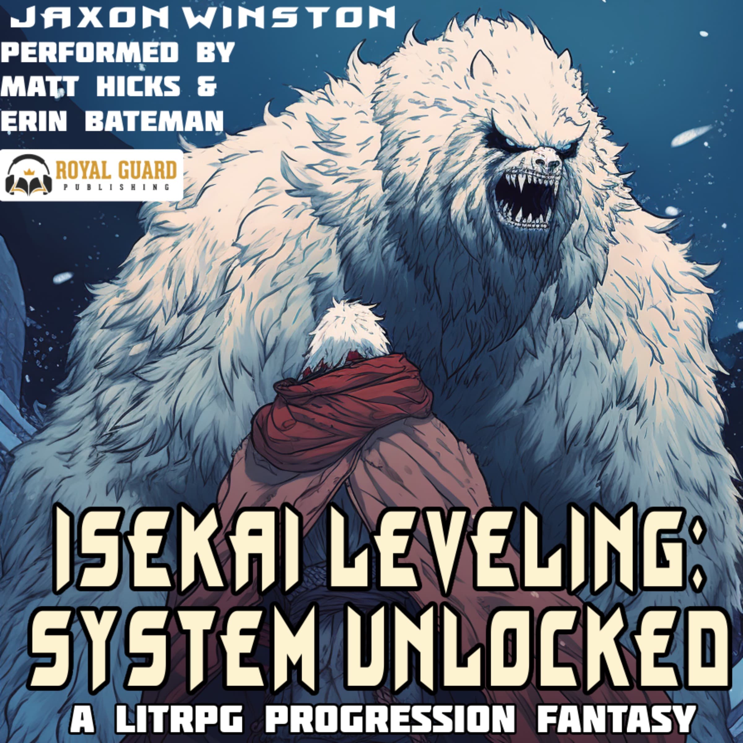 Isekai Leveling: System Unlocked