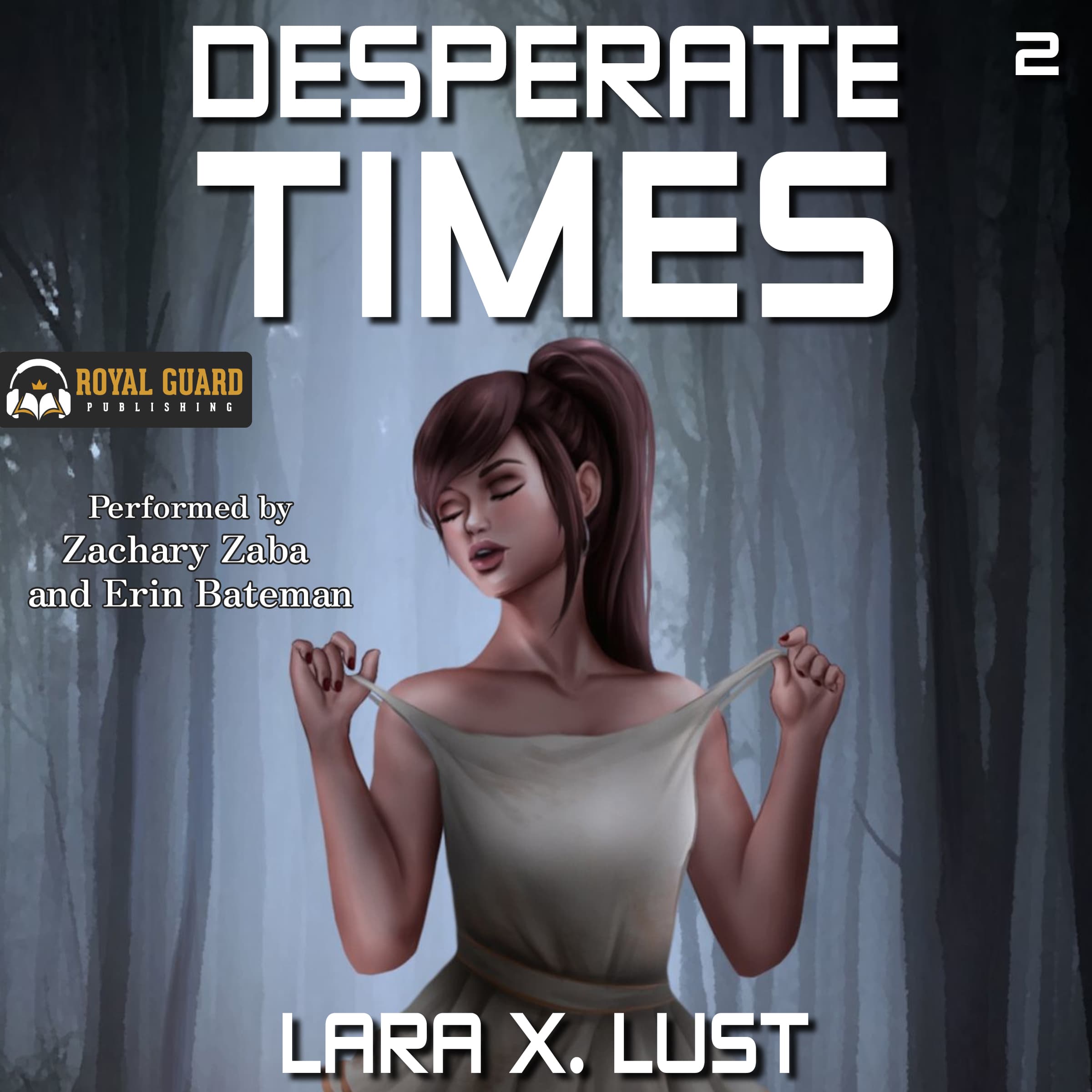 Desperate Times 2